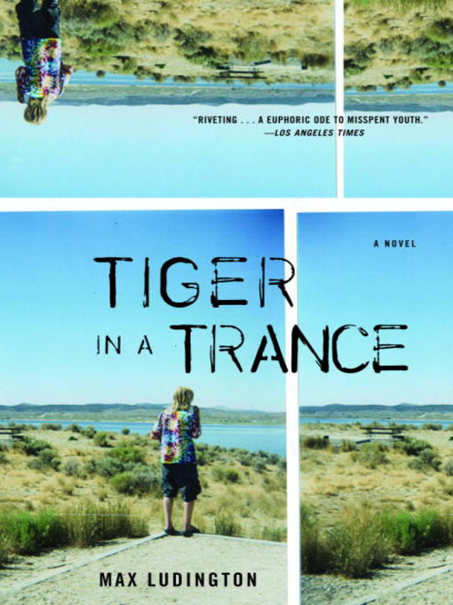 Title details for Tiger in a Trance by Max Ludington - Available